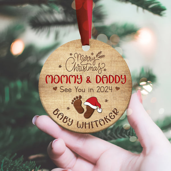 Merry Christmas Mommy and Daddy See You in 2024, Baby Wood Ornament