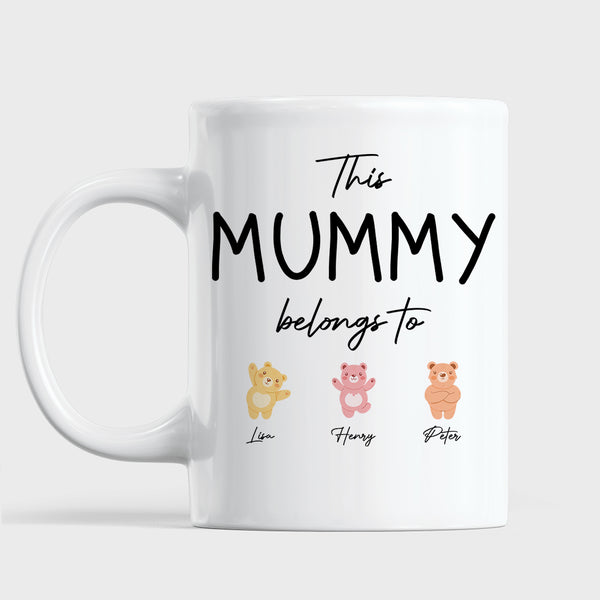 Personalized Mothers Day Mug, This Mummy Belongs To Custom Mug