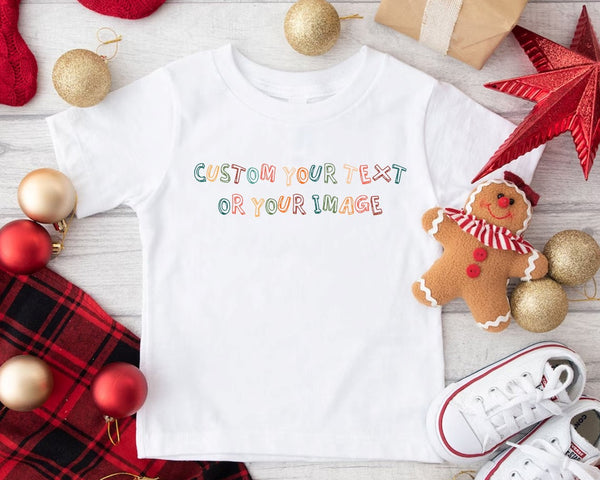 Customizable Your Text Or Your Image Toddler Shirt, Custom Baby Toddler Shirt